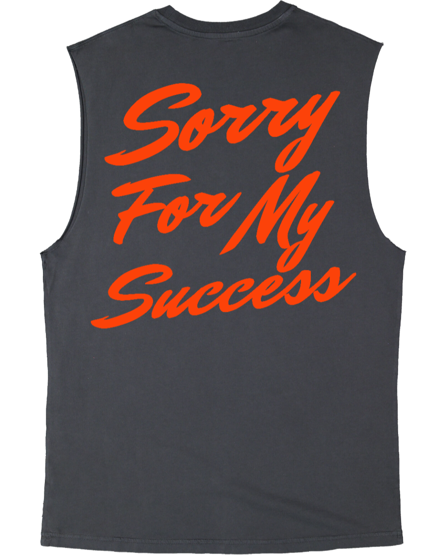SORRY FOR MY SUCCESS SLEEVELESS TEE