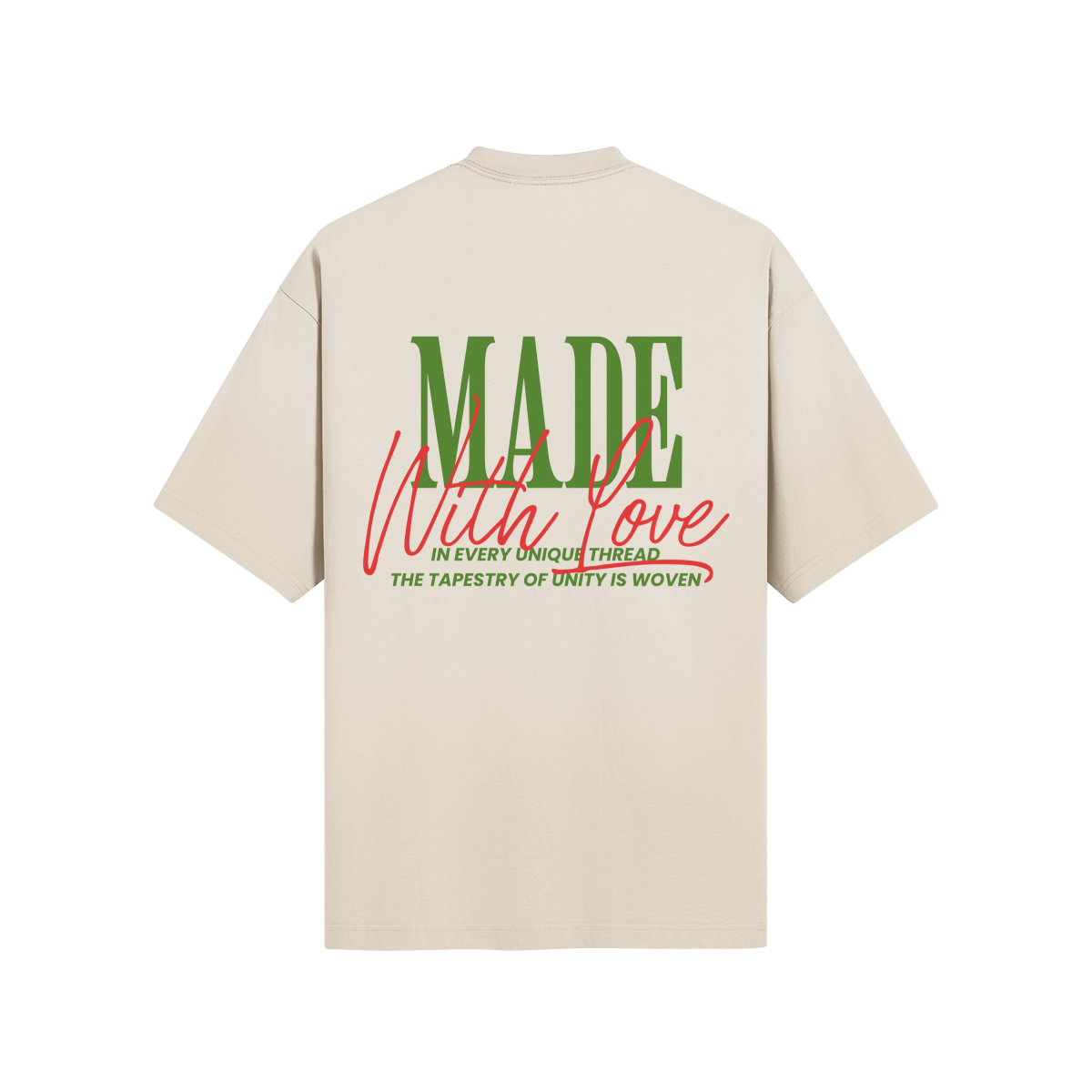 MADE WITH LOVE "UNITY" T-SHIRT